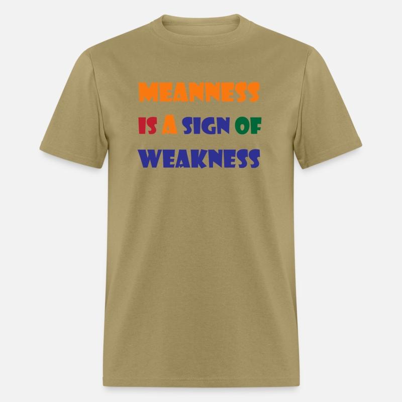 meanness is a sign of weakness