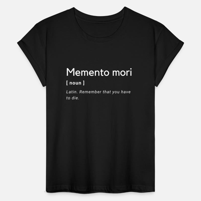 Memento Mori Remember that you have to die stoic