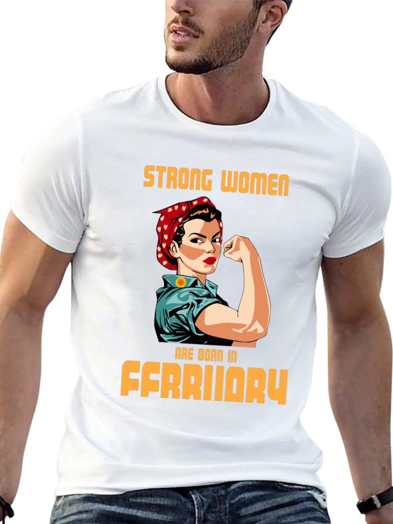 Strong Women Born in February T-Shirt