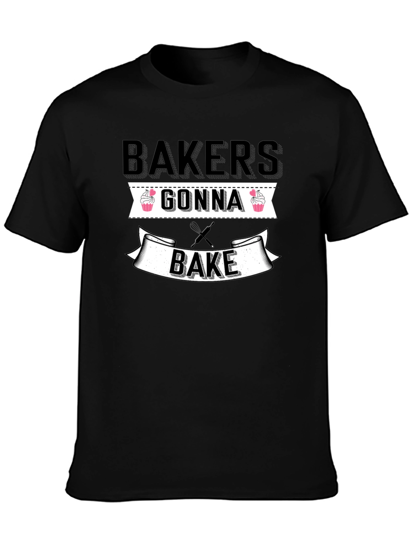 Bakers Gonna Bake Funny T-Shirt