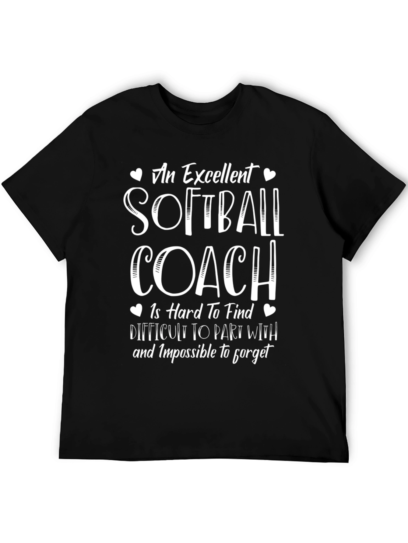 Softball Coach T-Shirt - Excellent Hard to Find