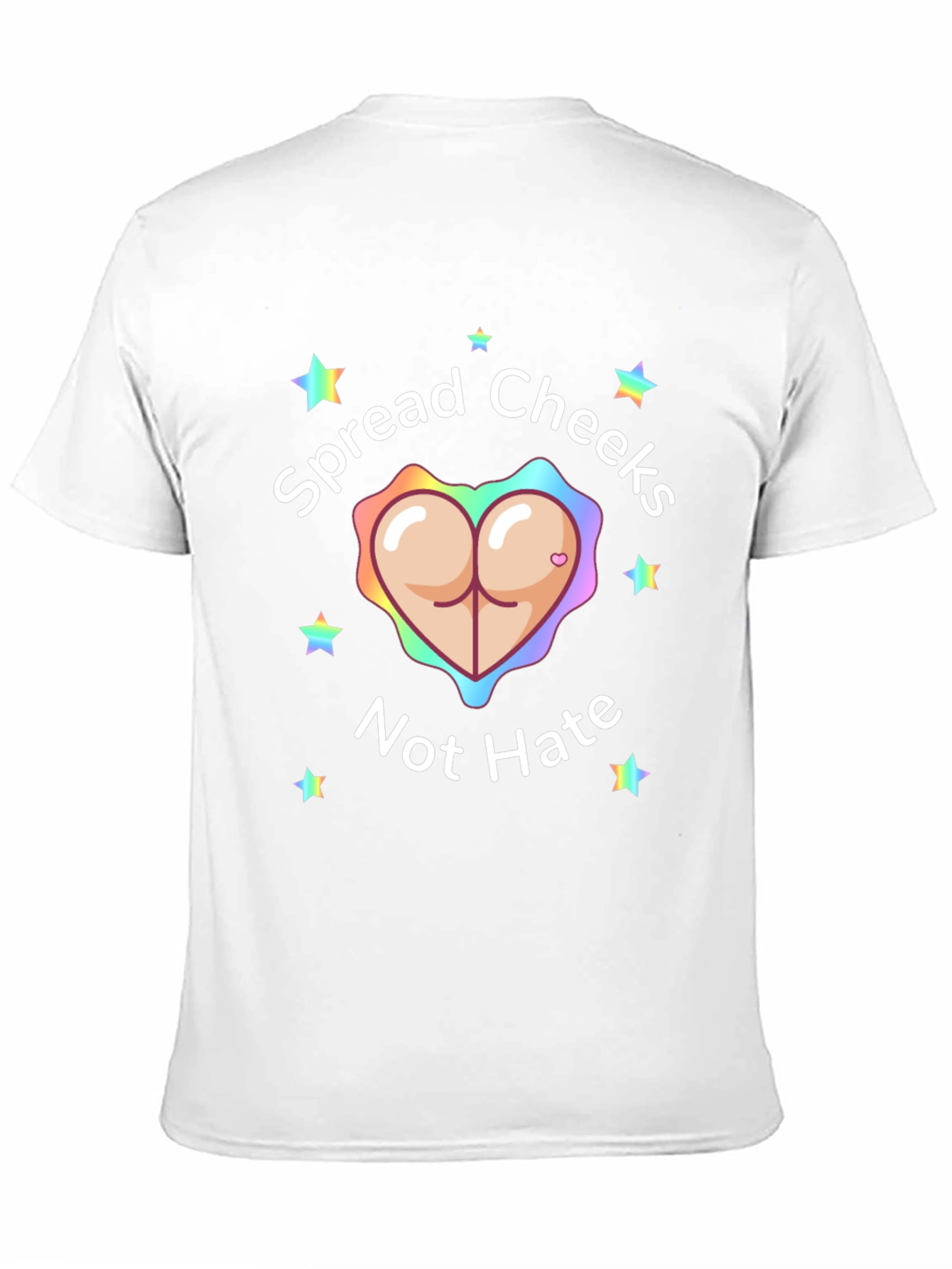 Spread Cheeks Not Hate Graphic Tee