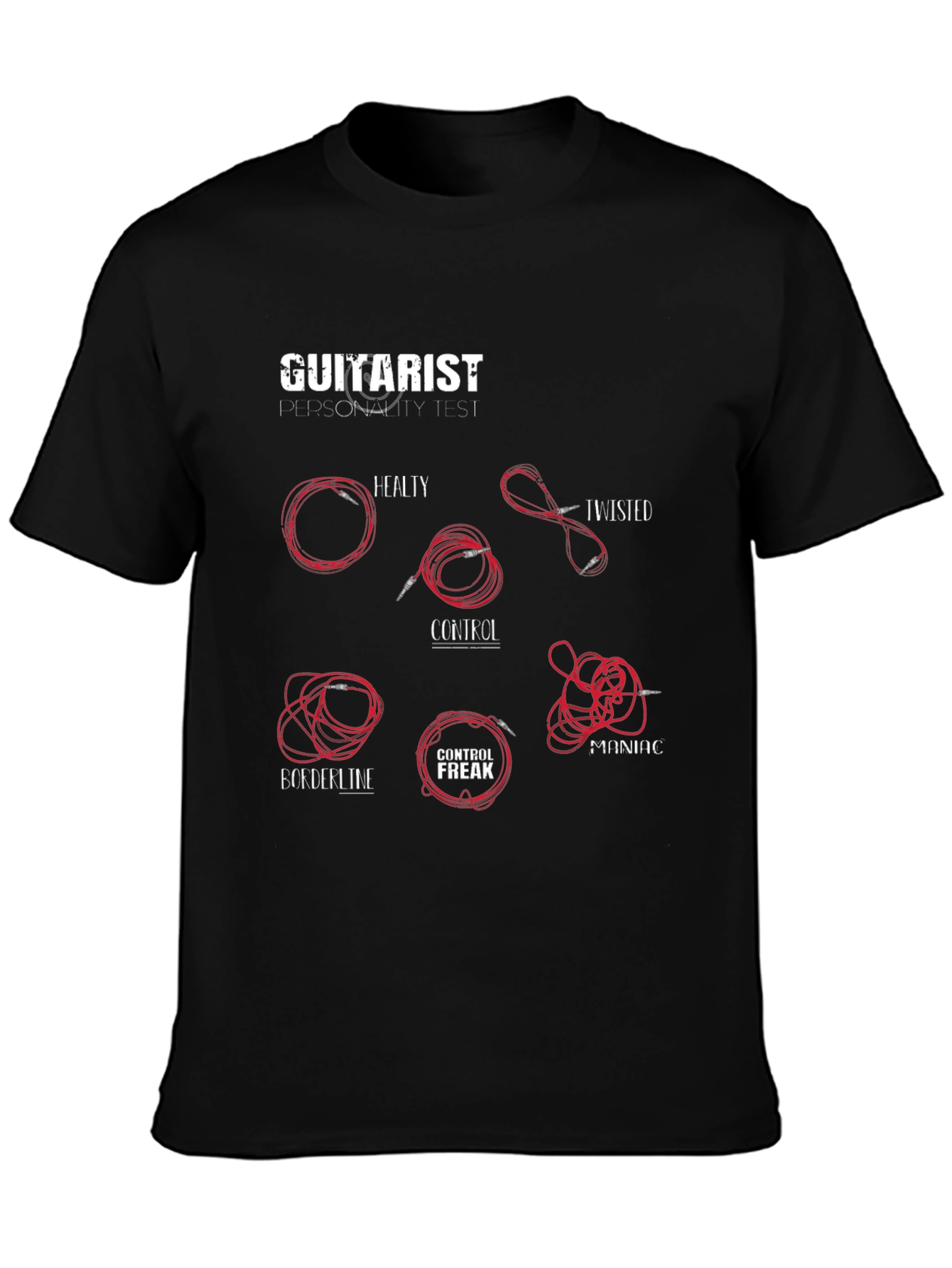 Guitarist Personality Test T-Shirt - Musician Humor Tee