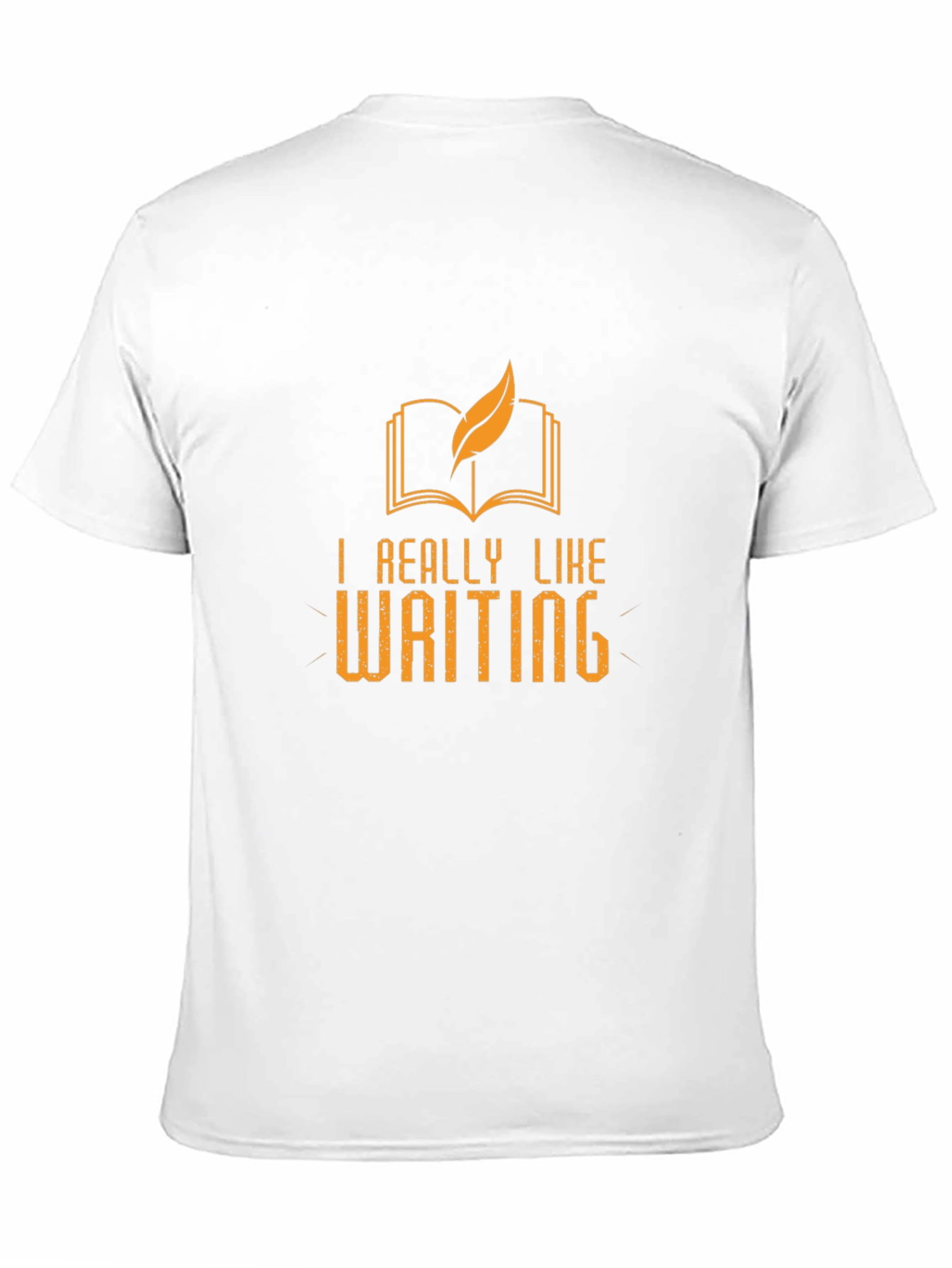I Really Like Writing T-Shirt