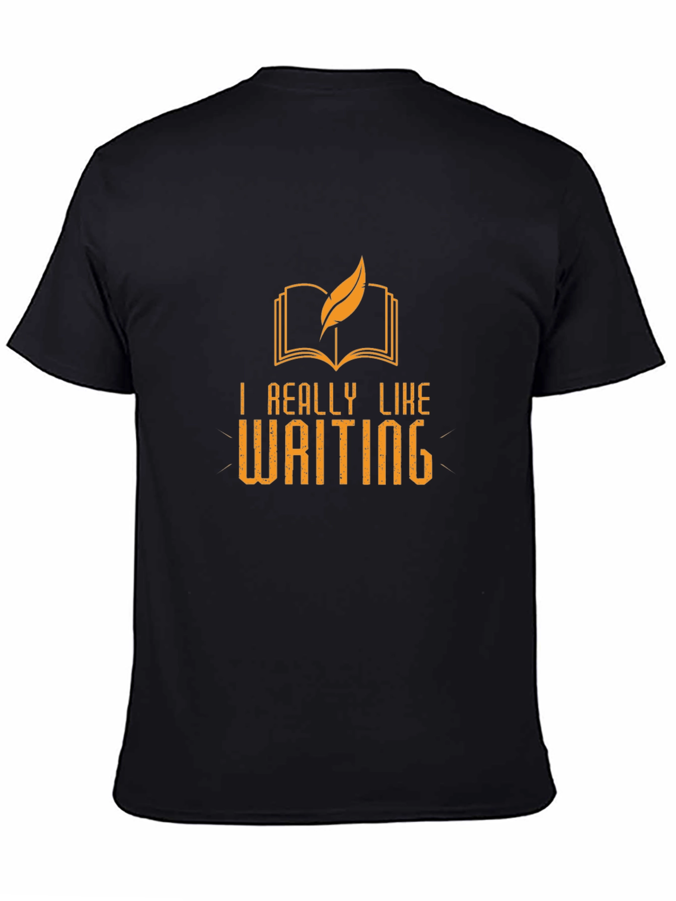 I Really Like Writing T-Shirt