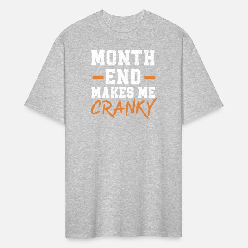 Month End Makes Me Crazy Job Financial Manager