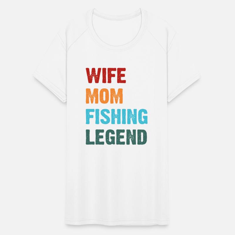 Mothers day mom fishing legend