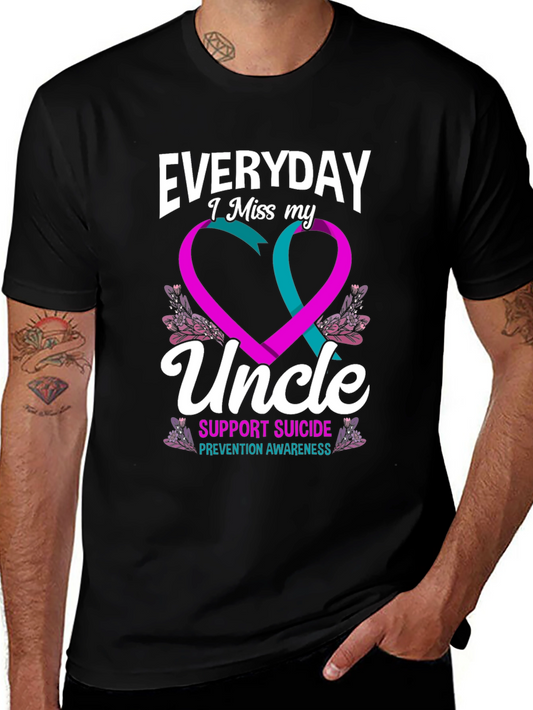 Everyday I Miss My Uncle Suicide Prevention T-Shirt