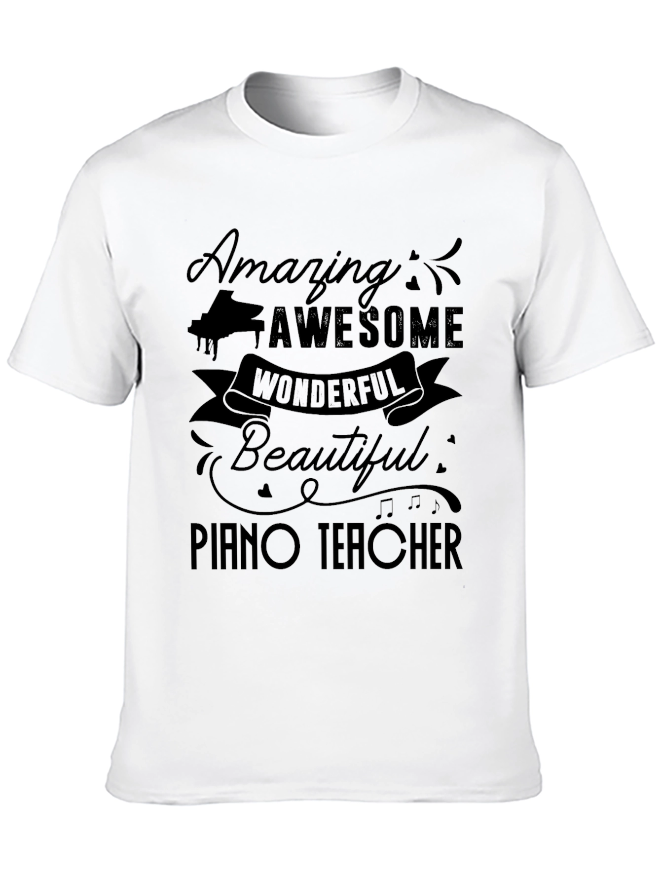 Amazing Piano Teacher Graphic T-Shirt