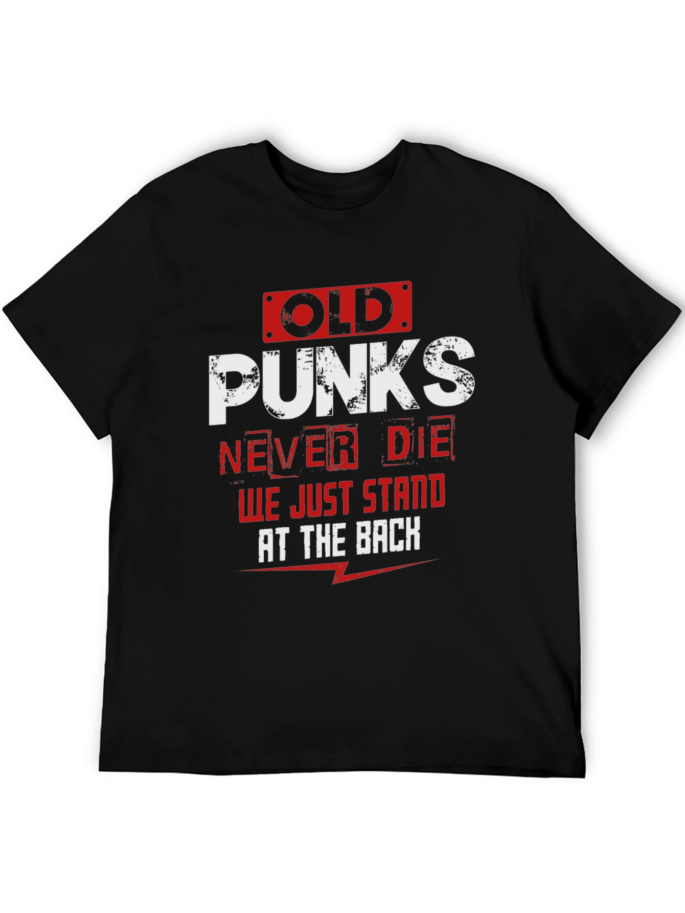 Old Punks Never Die Graphic T-Shirt