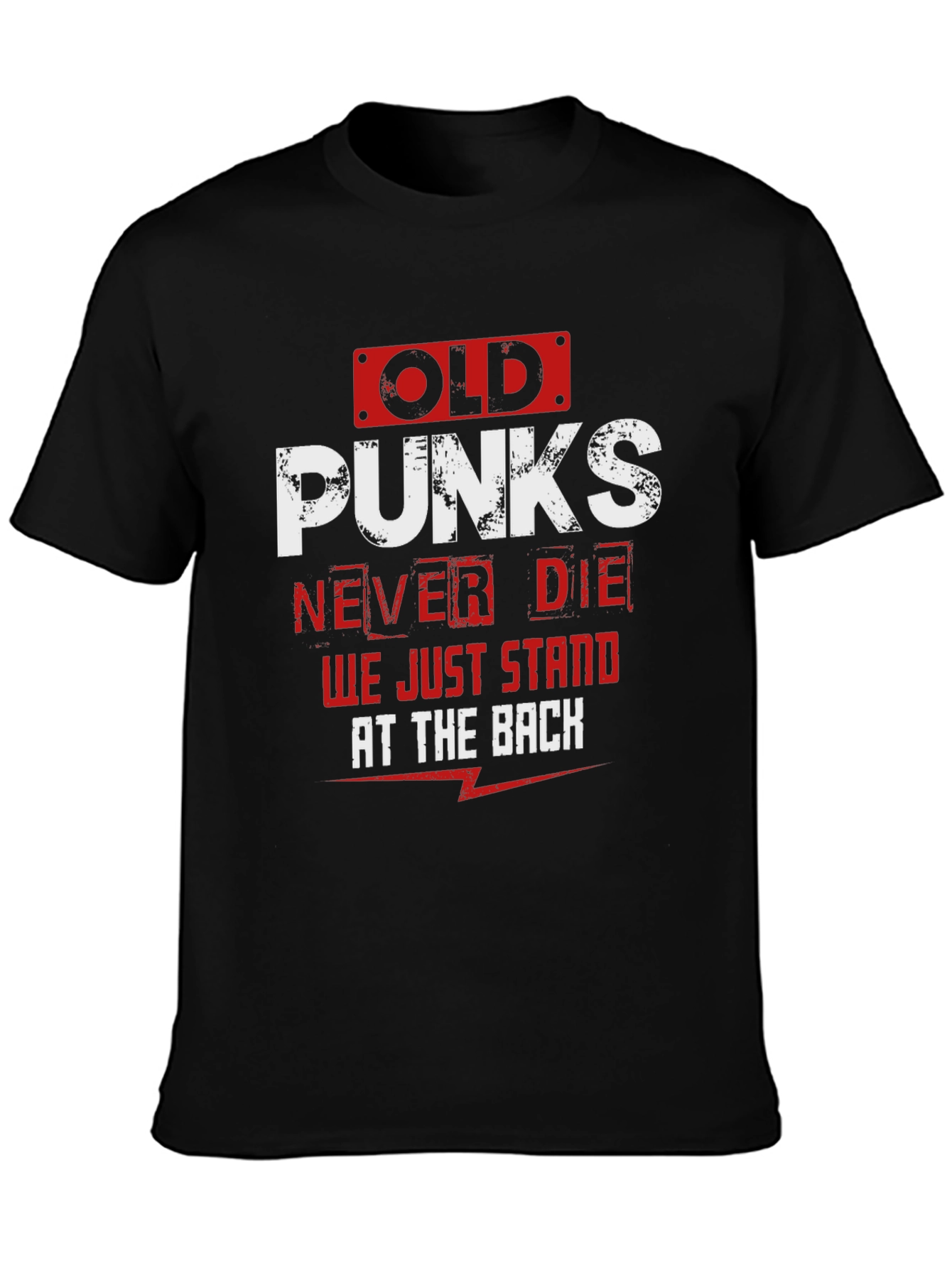 Old Punks Never Die Graphic T-Shirt