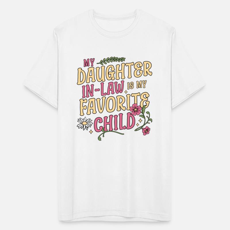 My Daughter In Law Is My Favorite Child Mothers