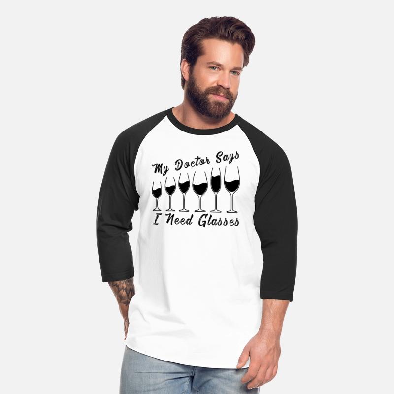 My Doctor Says I Need Glasses Funny Wine Pun