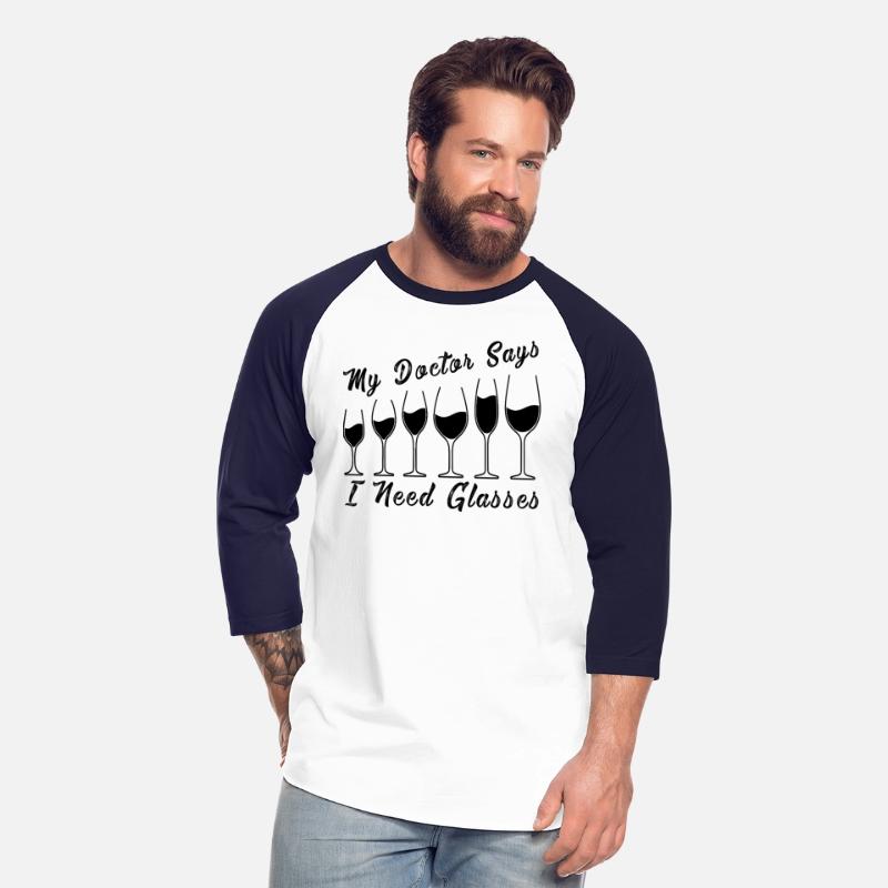 My Doctor Says I Need Glasses Funny Wine Pun
