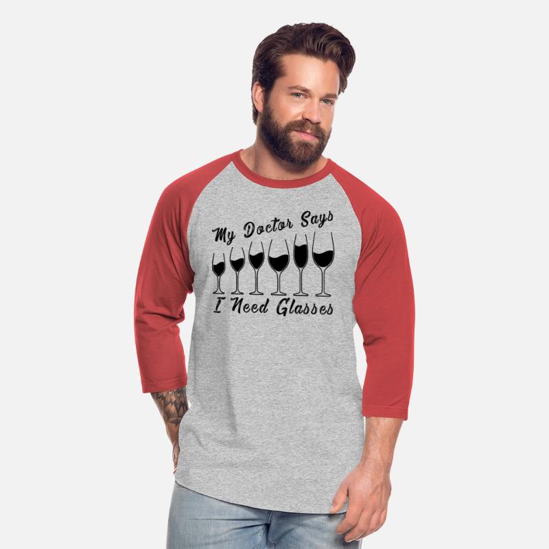My Doctor Says I Need Glasses Funny Wine Pun