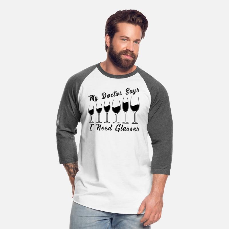 My Doctor Says I Need Glasses Funny Wine Pun