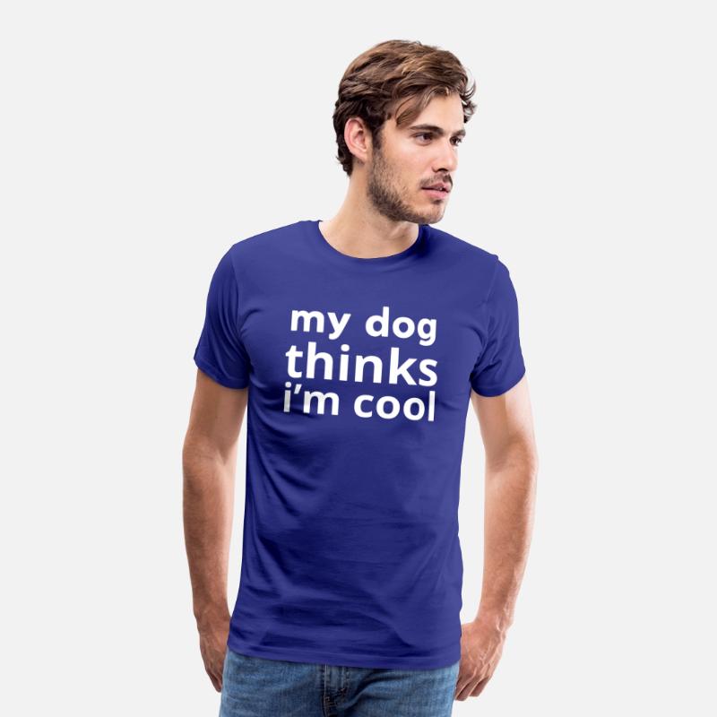 My Dog Thinks I'm Cool, Dog Lover