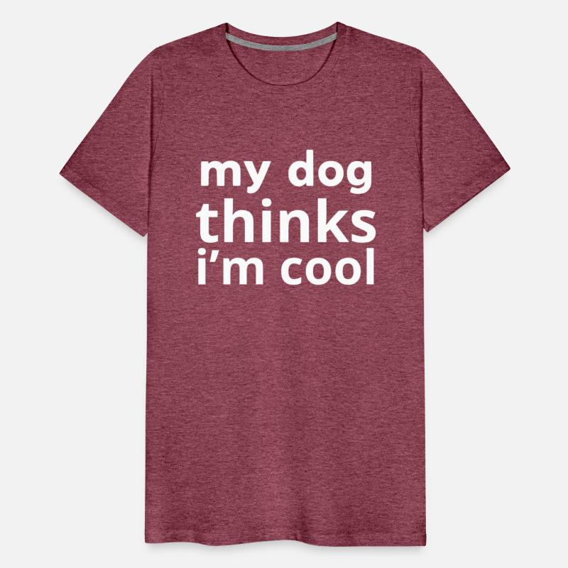 My Dog Thinks I'm Cool, Dog Lover