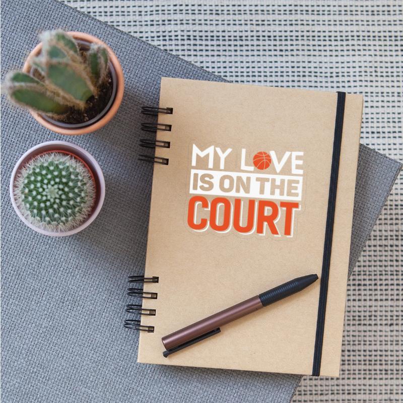 My Love Is On The Court