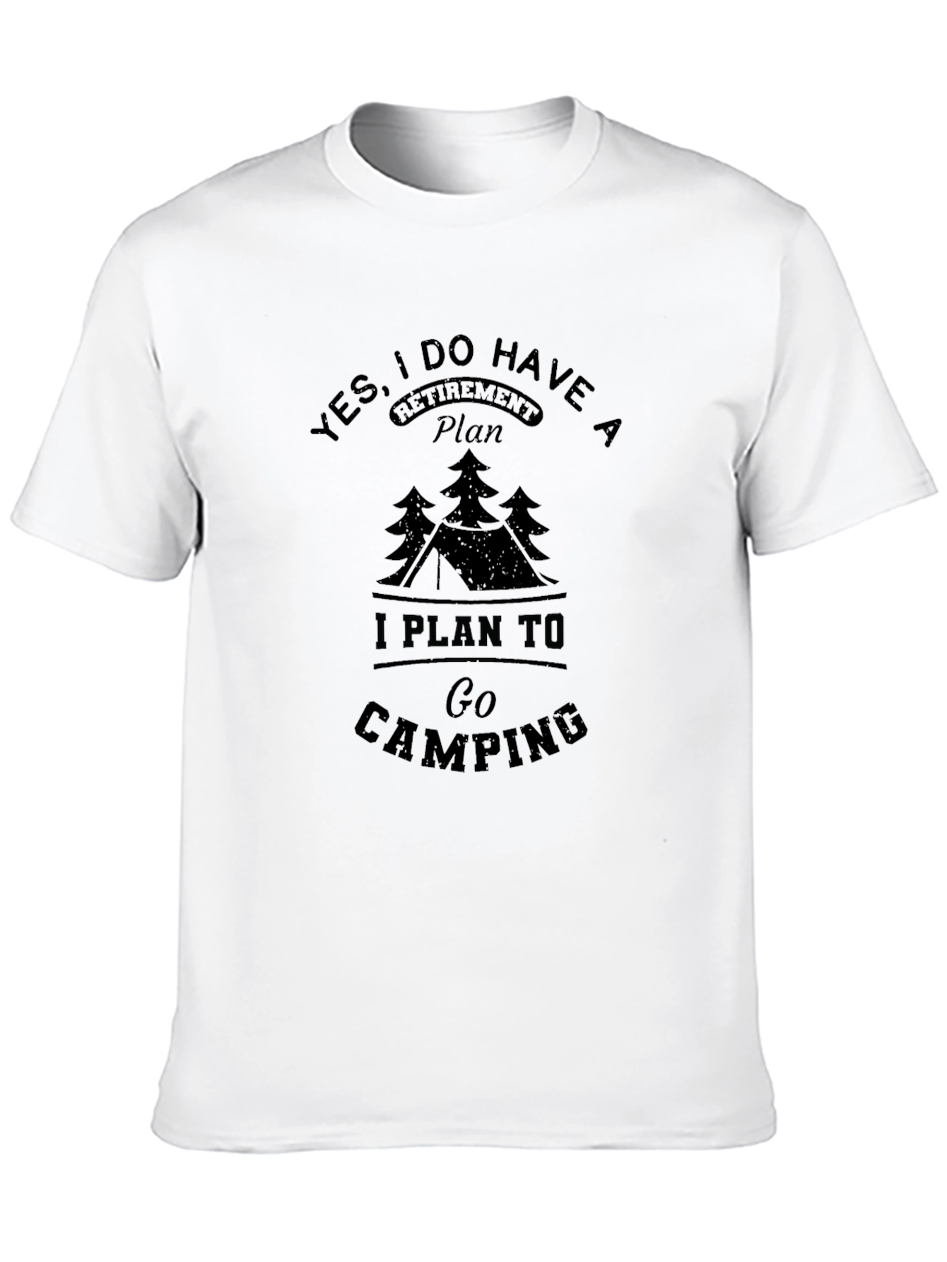 Retirement Camping Plan Graphic Tee