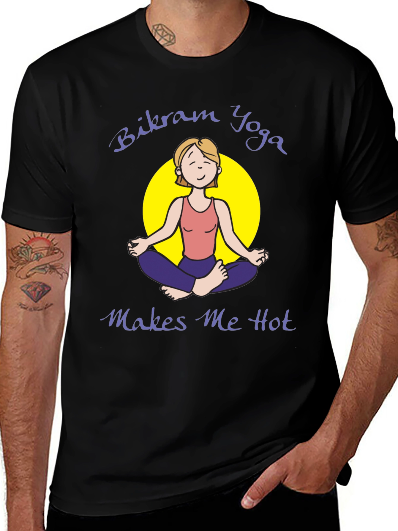 Bikram Yoga Makes Me Hot T-Shirt