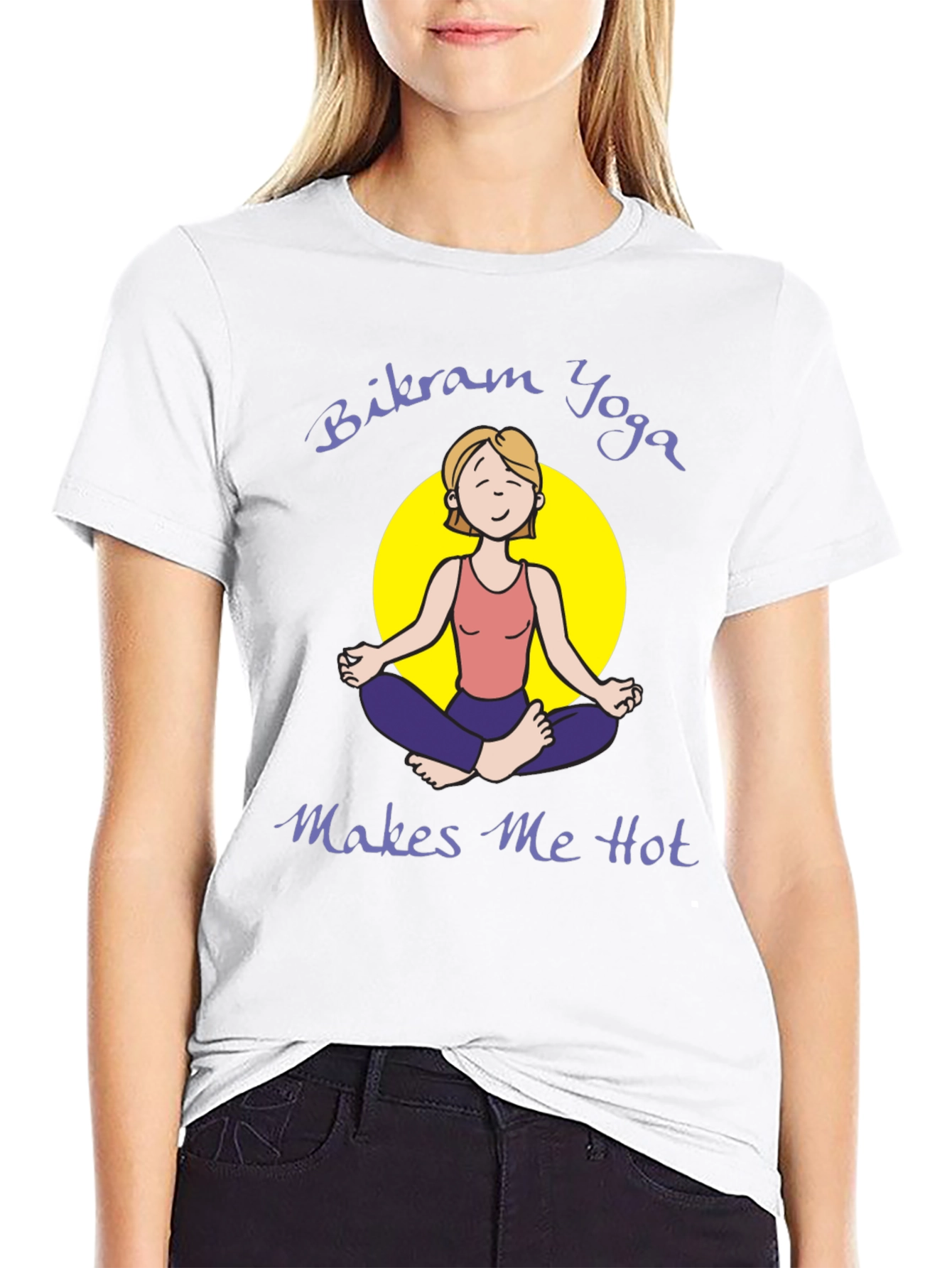 Bikram Yoga Makes Me Hot T-Shirt