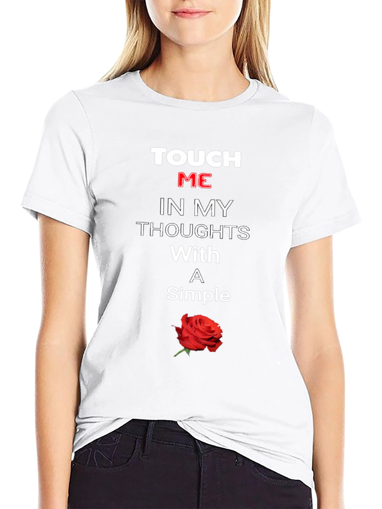Touch Me T-Shirt With Rose