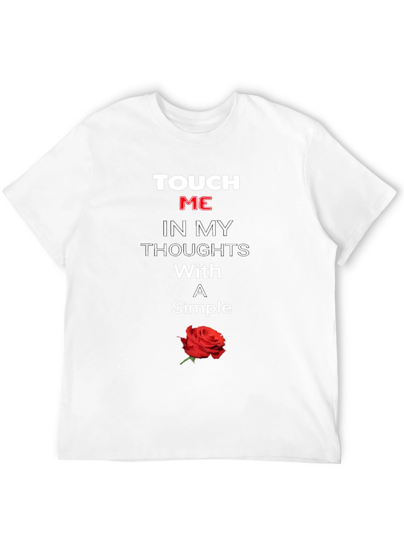 Touch Me T-Shirt With Rose