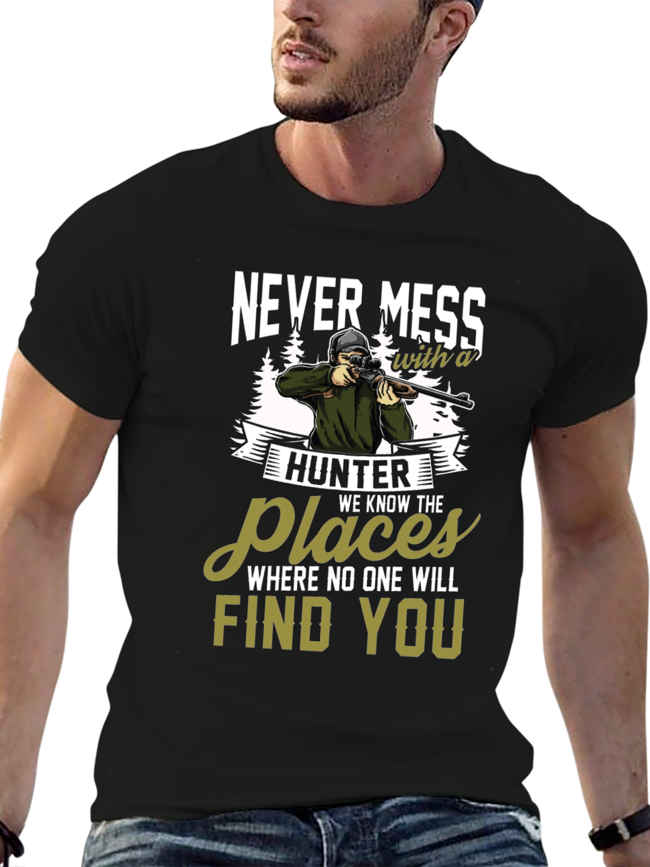 Never Mess with a Hunter Graphic Tee