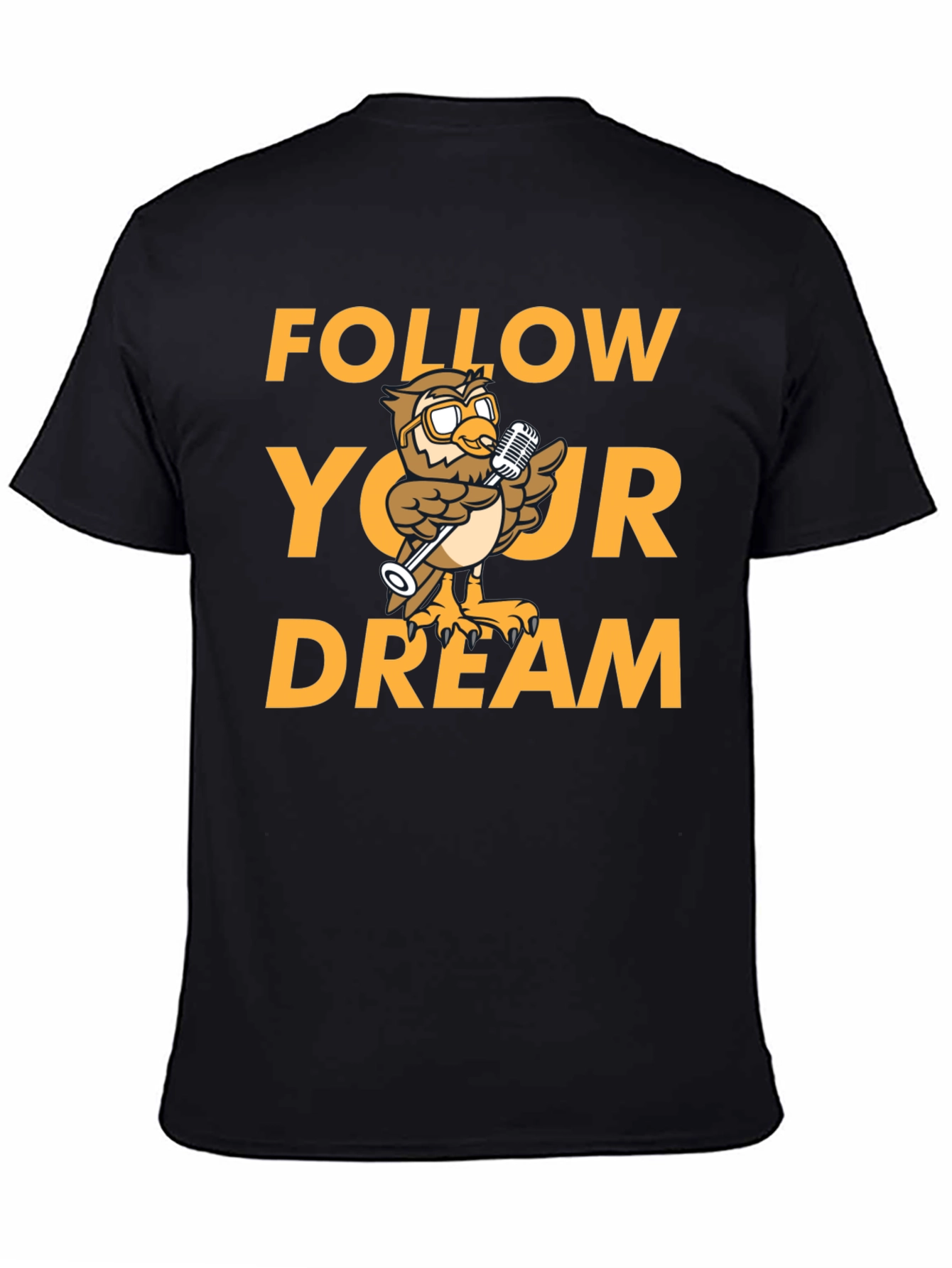 Follow Your Dream T-Shirt - Owl Design