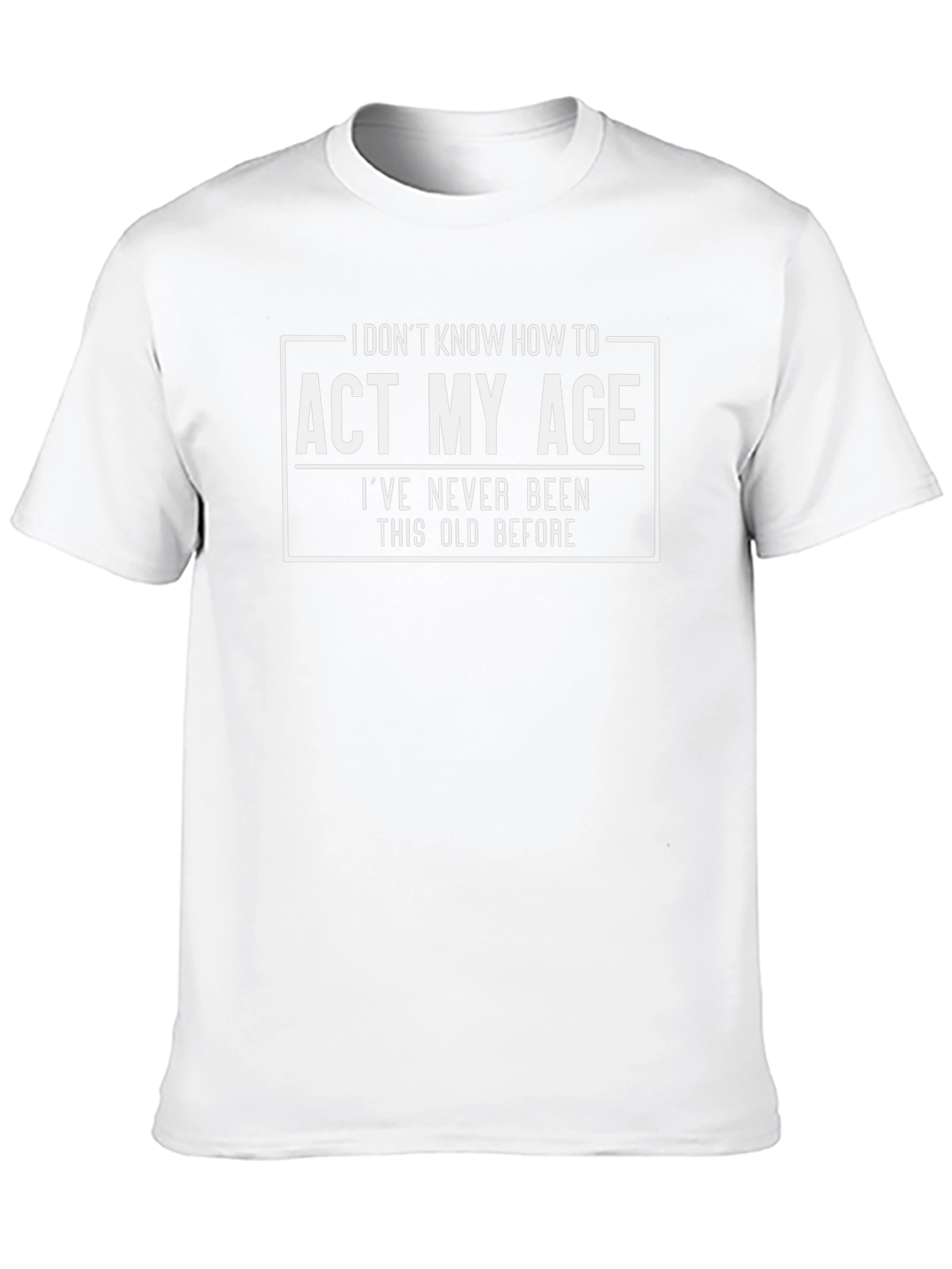 Funny Act My Age Graphic Tee - Black