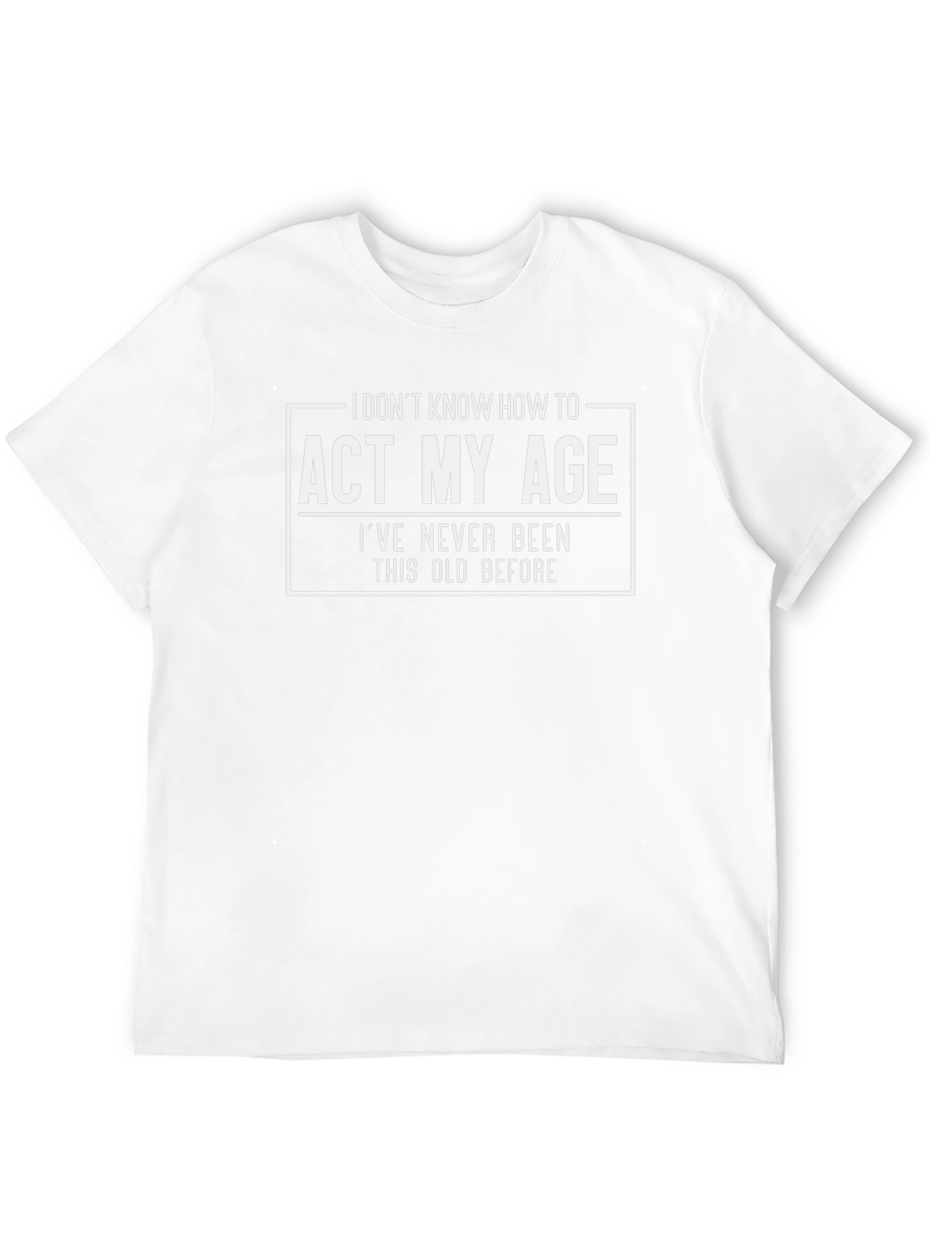 Funny Act My Age Graphic Tee - Black