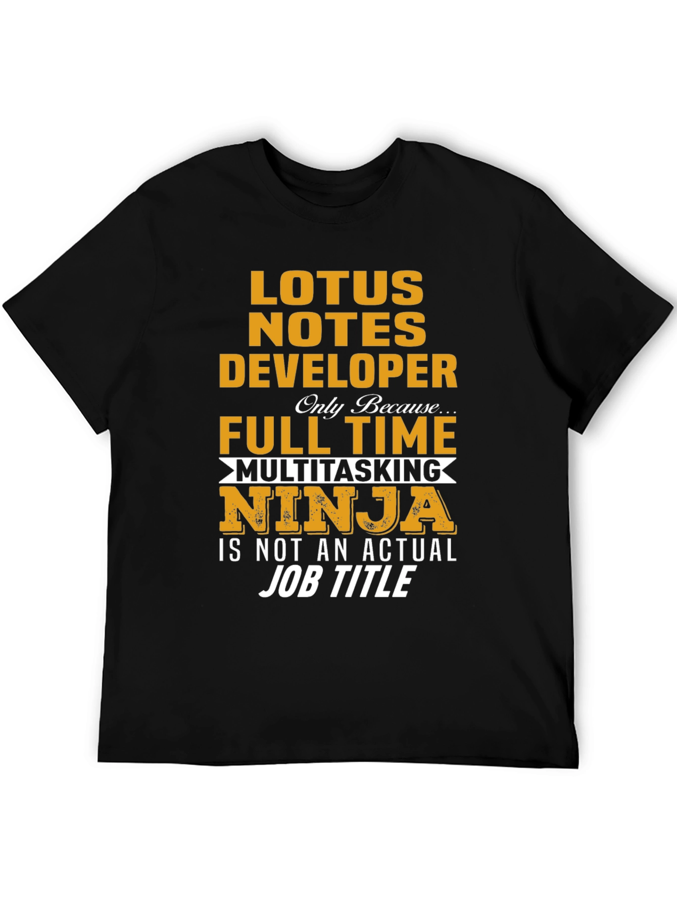 Lotus Notes Developer Ninja T-Shirt