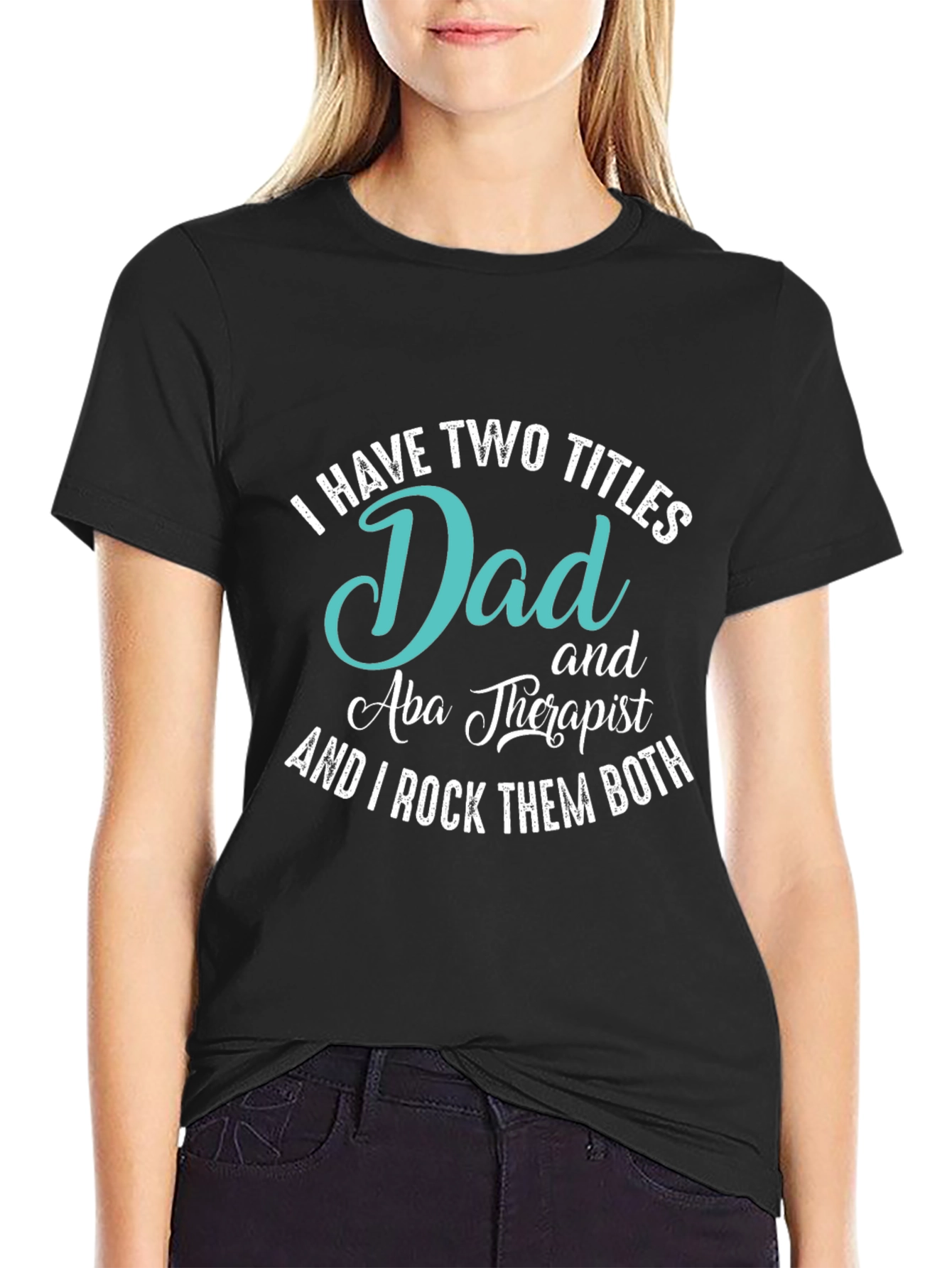 Dad and Aba Therapist T-Shirt