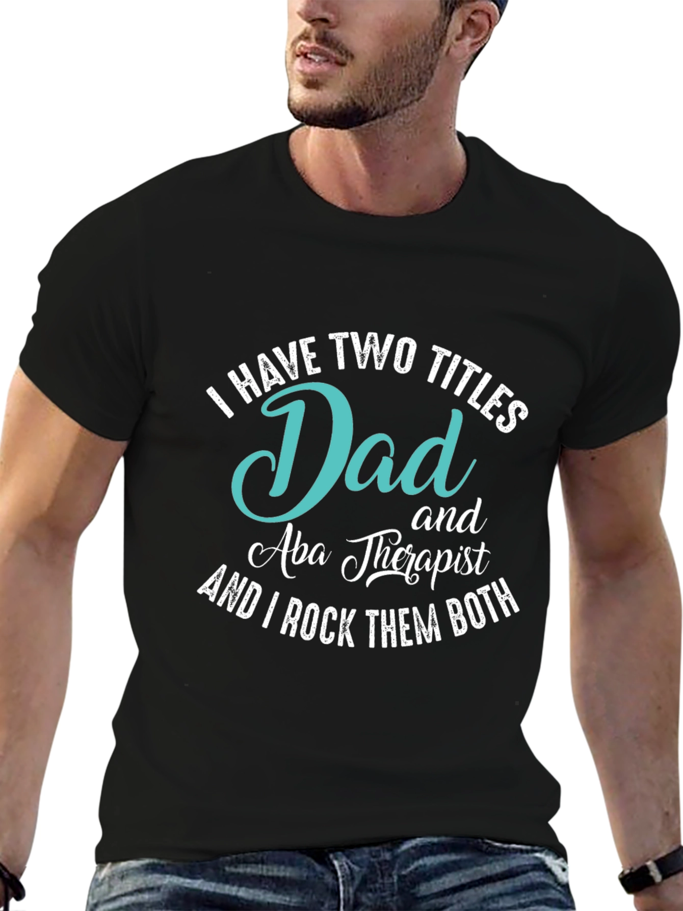 Dad and Aba Therapist T-Shirt