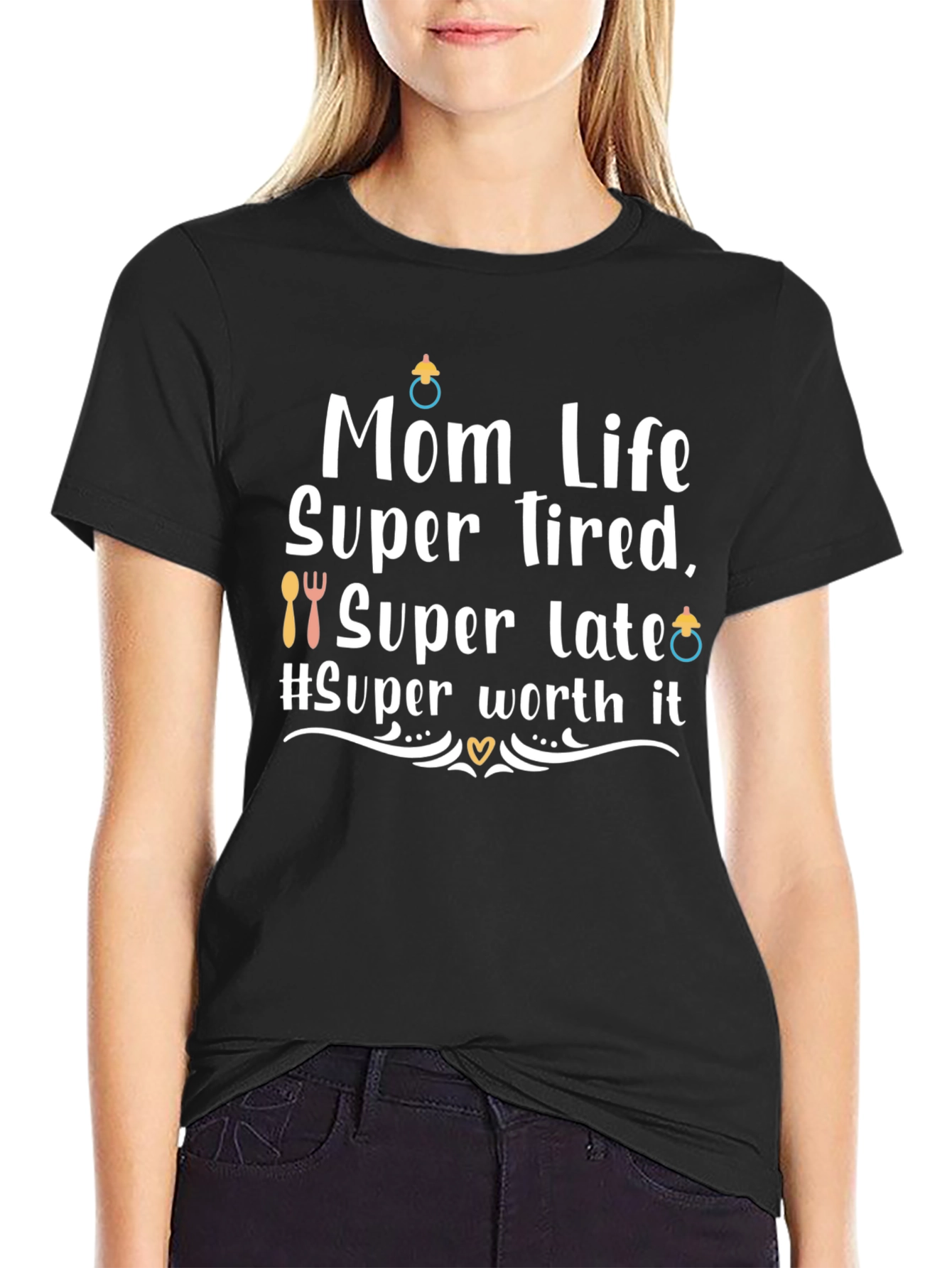 Mom Life Super Tired T-Shirt