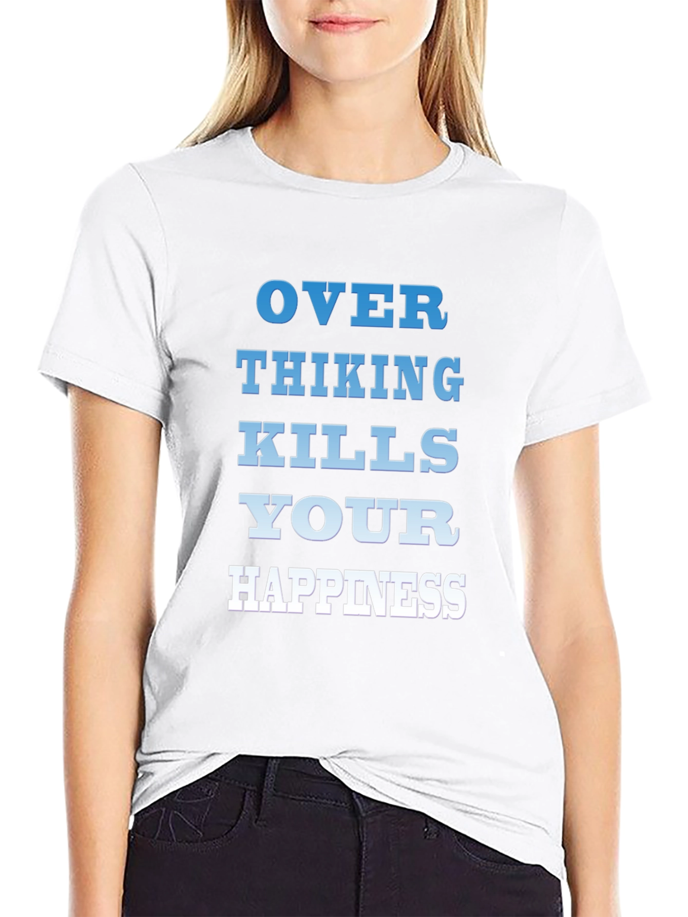 Overthinking Kills Happiness T-Shirt