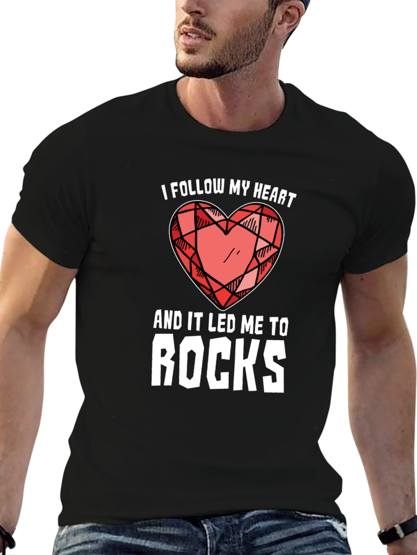 I Follow My Heart T-Shirt Rock Collector Gift