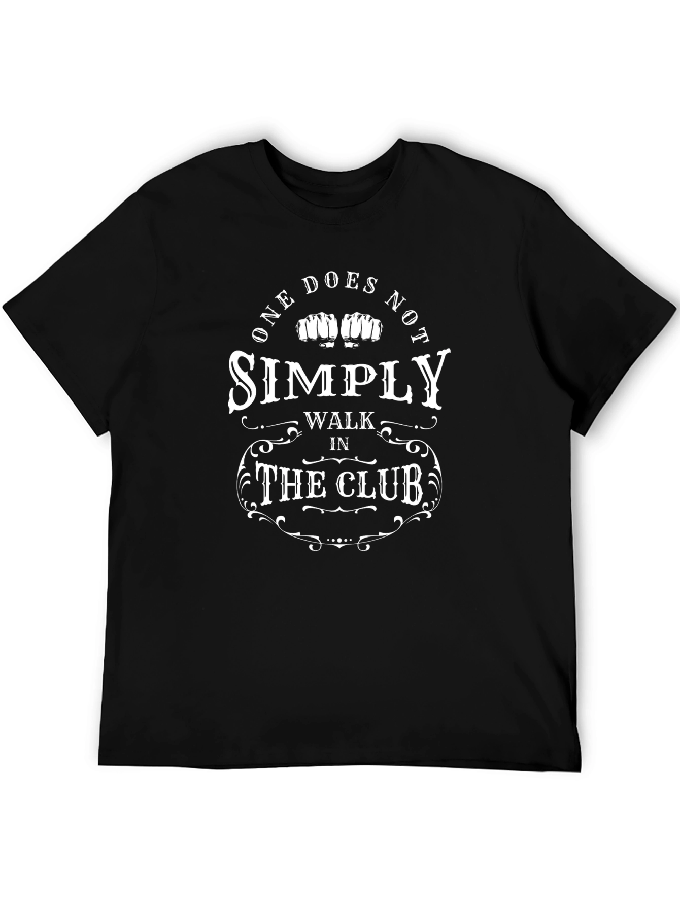 One Does Not Simply Walk In The Club T-Shirt