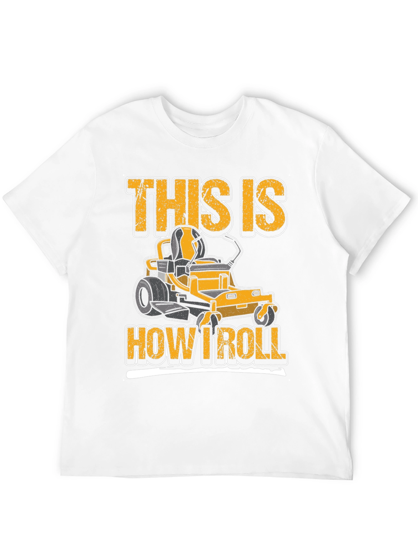 This Is How I Roll Lawn Mower T-Shirt