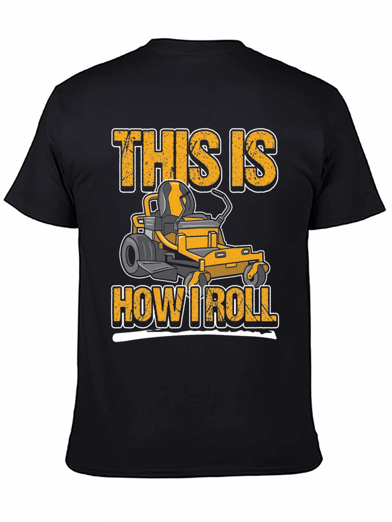 This Is How I Roll Lawn Mower T-Shirt