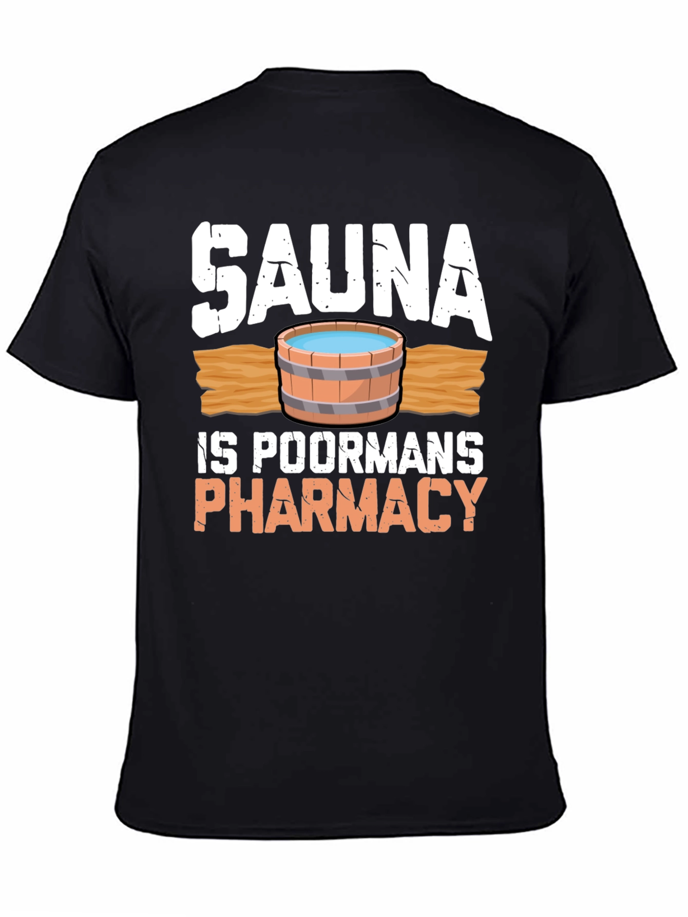 Sauna is Poormans Pharmacy Black Graphic T-Shirt