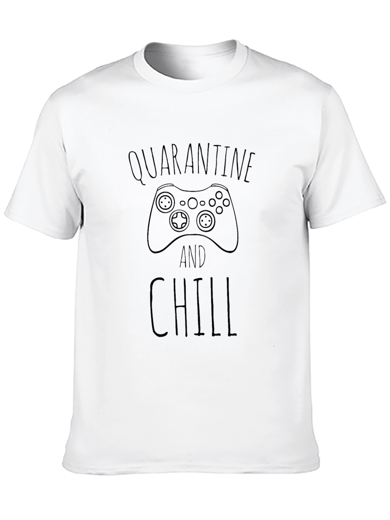 Quarantine and Chill Gamer T-Shirt