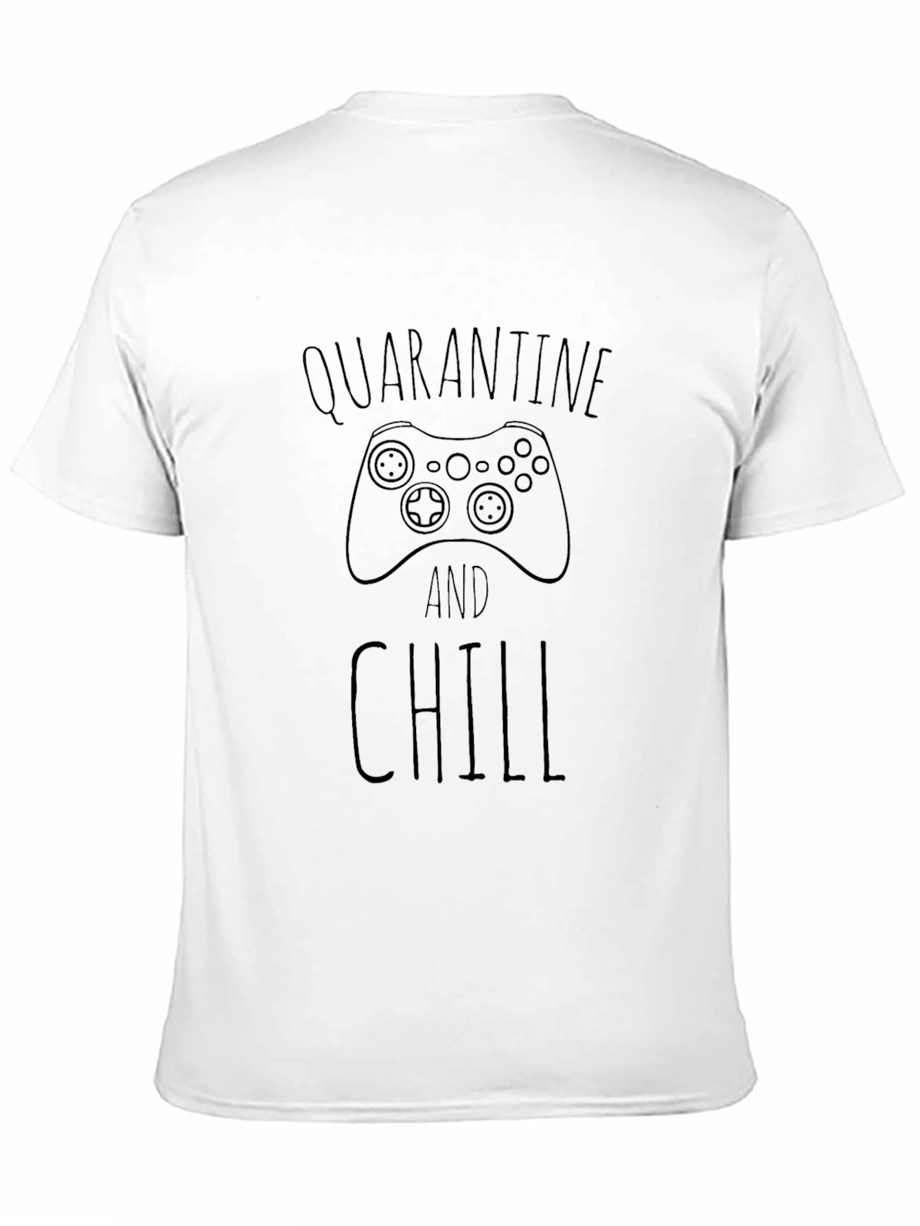 Quarantine and Chill Gamer T-Shirt