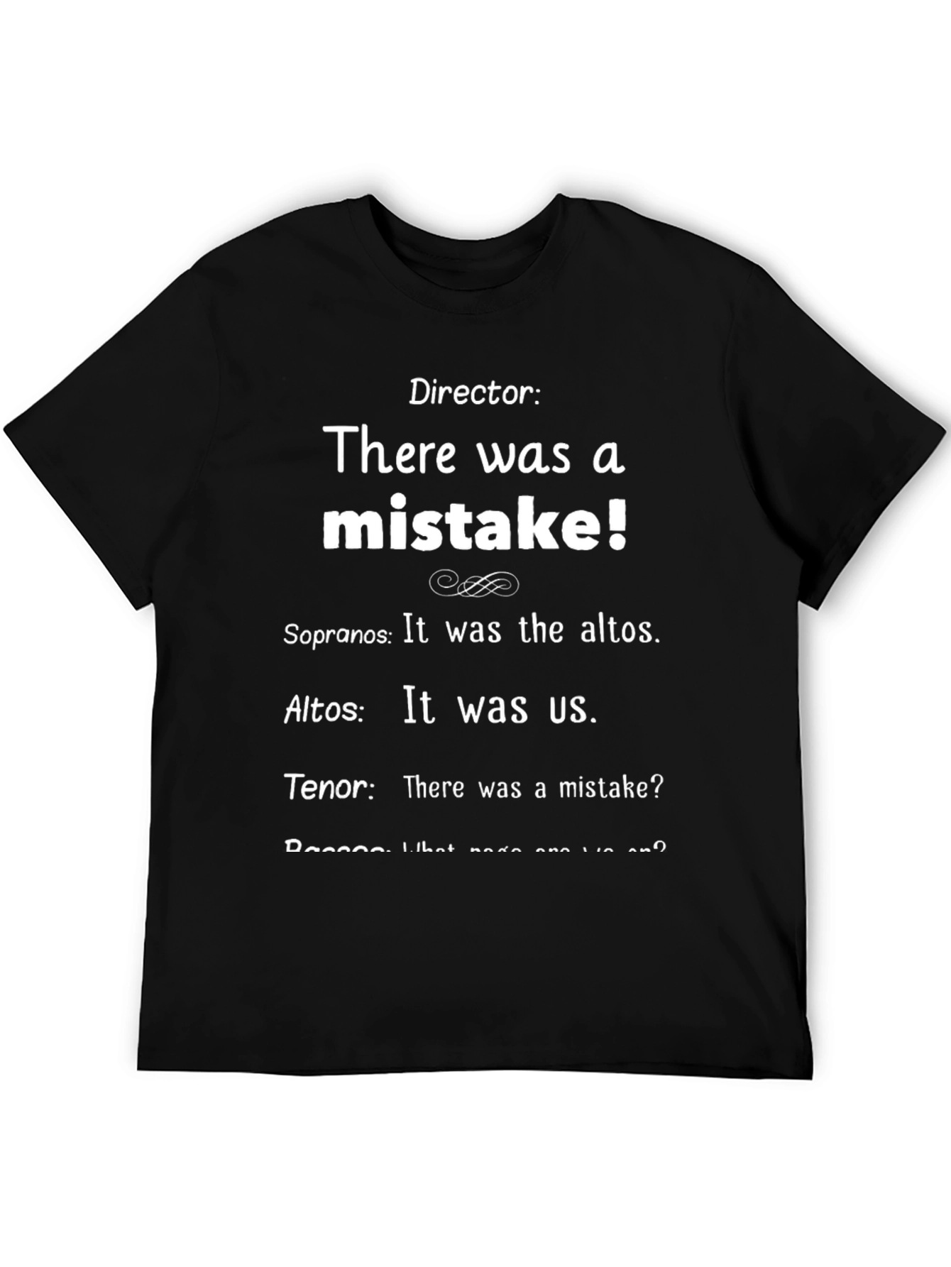 Choir Director Mistake T-Shirt Funny Music Tee