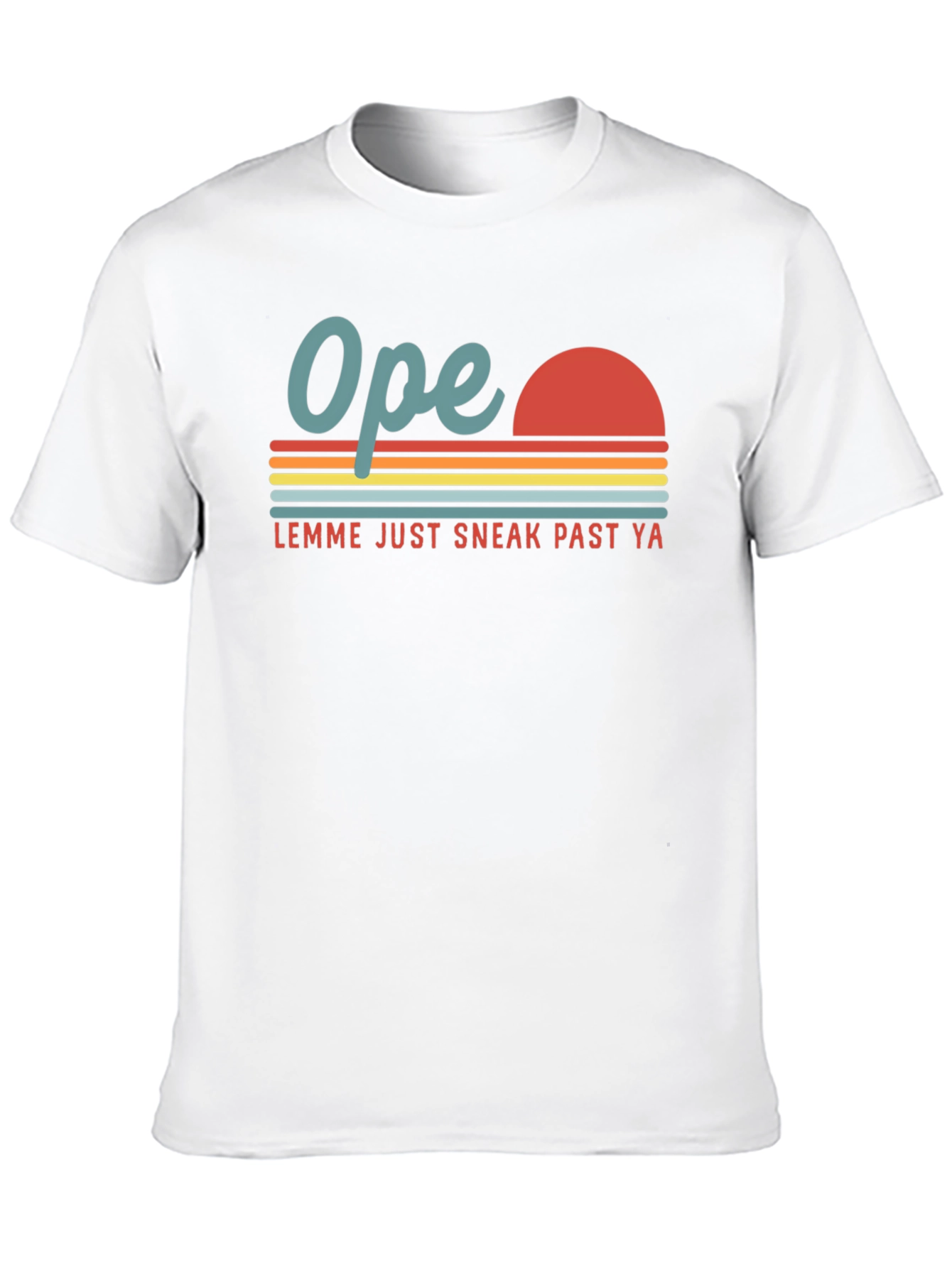 Ope! Sneak Past Ya Retro Graphic Tee