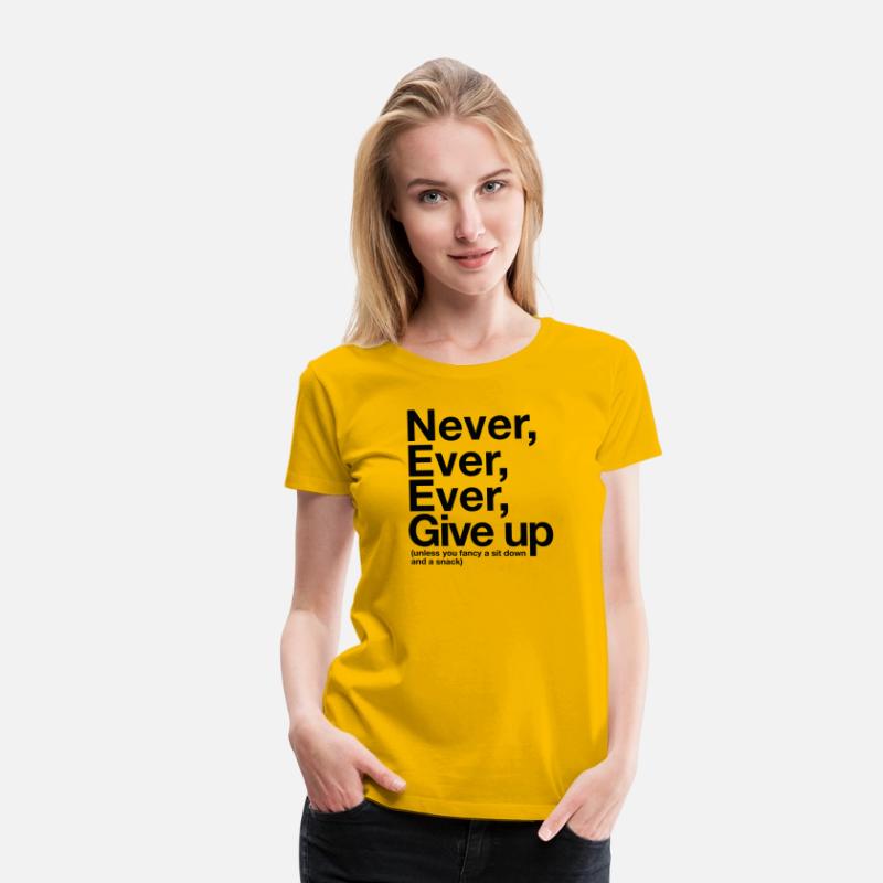 Never Give Up, Unless . . .