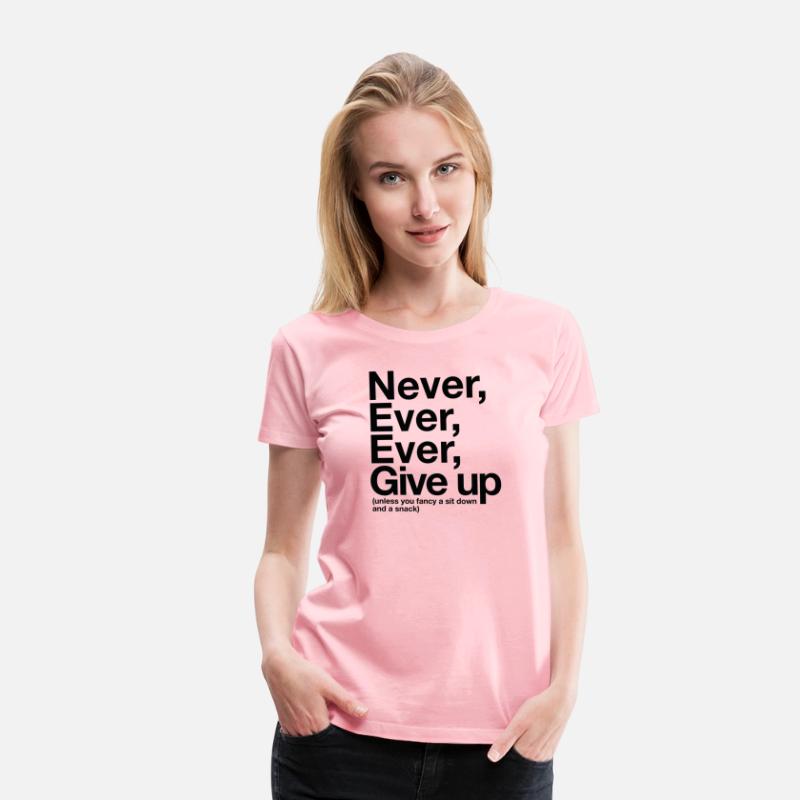 Never Give Up, Unless . . .