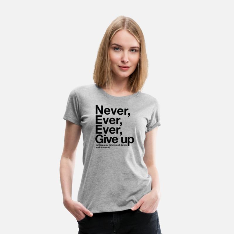 Never Give Up, Unless . . .