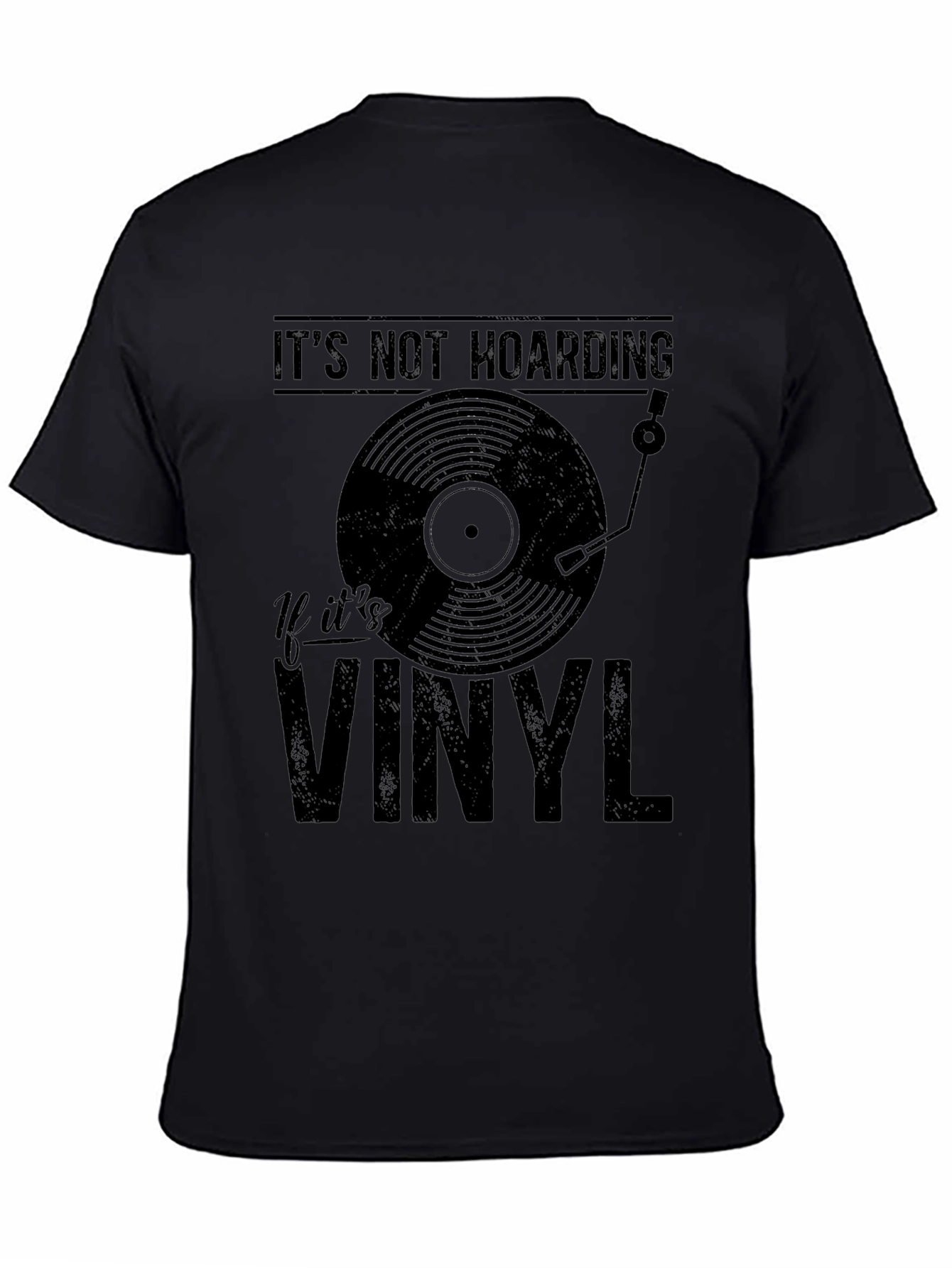 Its Not Hoarding If Its Vinyl T-Shirt